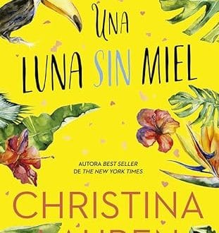 una luna sin miel christina lauren